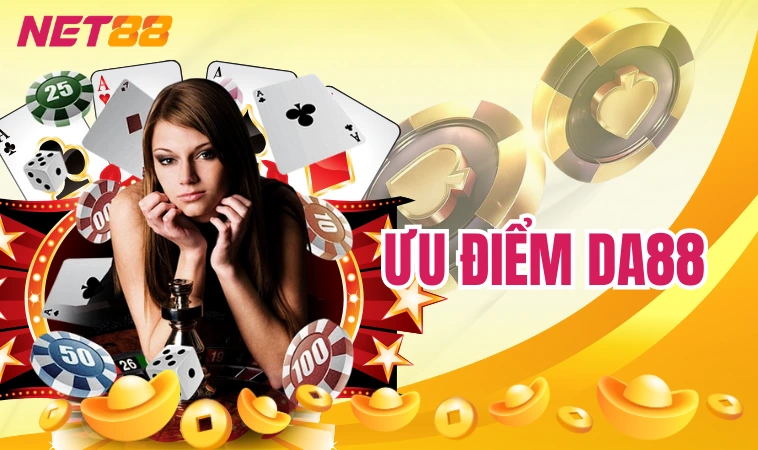 Ưu điểm Da88