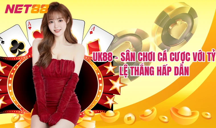 Uk88 - Sân chơi cá cược với tỷ lệ thắng hấp dẫn