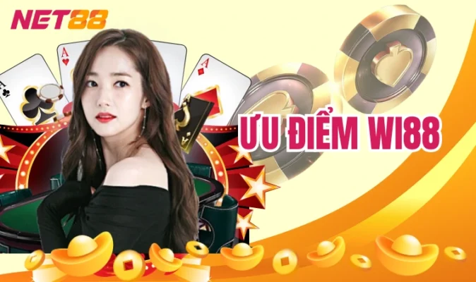Ưu điểm Wi88
